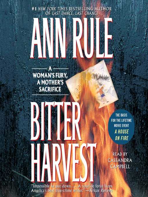 Title details for Bitter Harvest by Ann Rule - Available